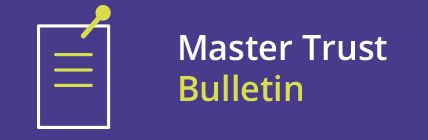 Master Trust Bulletin