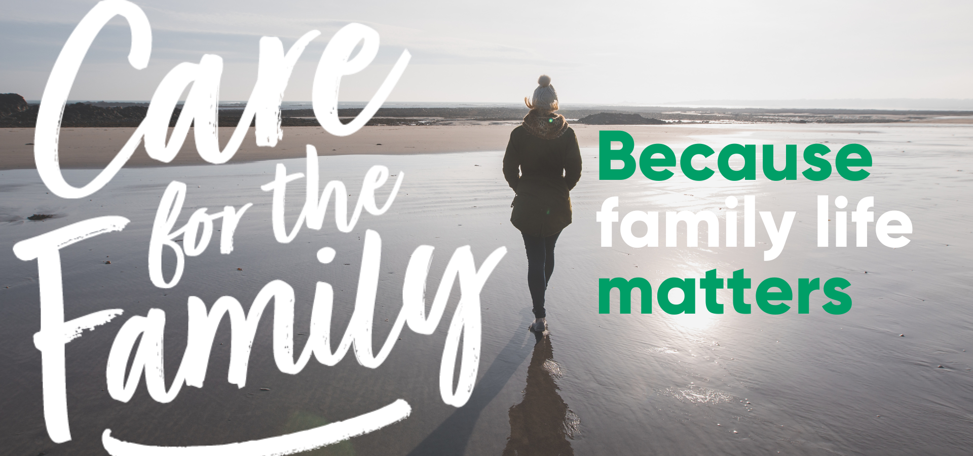 Because family life matters