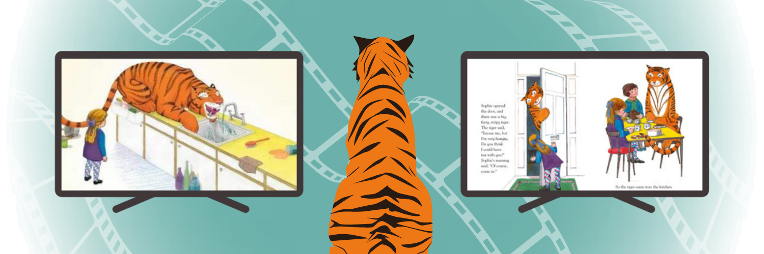 Image shows the back of a cartoon tiger sat between two TV screen, each displaying a double page spread of the book 'The Tiger Who Came To Tea'