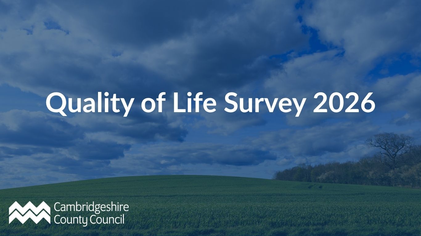 Cambridgeshire field in the summer. Text on the image reads "Quality of Life survey 2026"