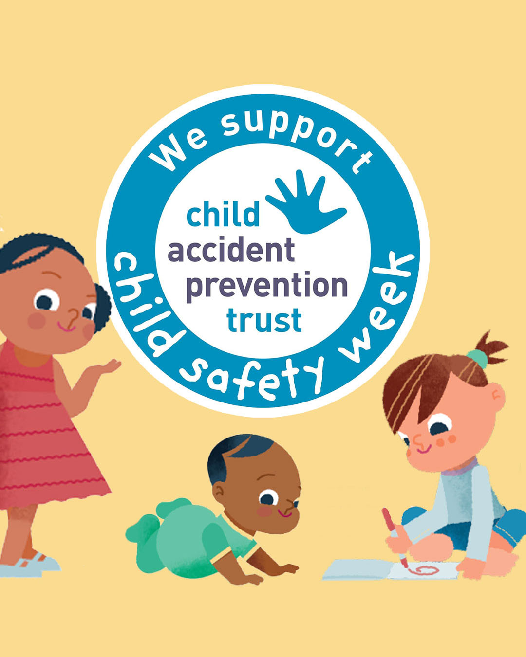 Illustration promoting child safety week with a circular blue and white logo reading "We support child accident prevention trust" surrounded by three children playing on a yellow background.