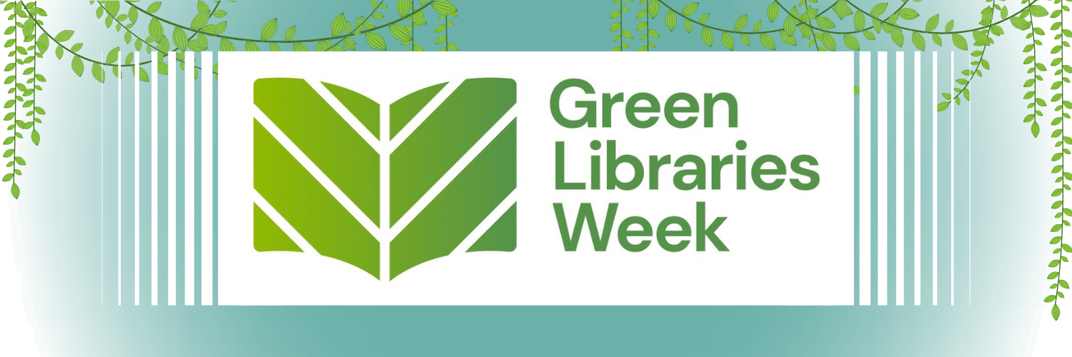 Image shows the Green Libraries Week Logo with surrounding vines