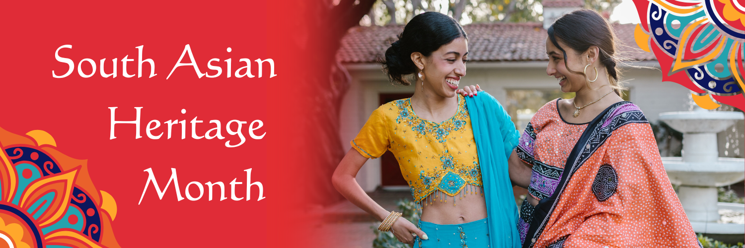 Image shows two young Indian girls in cultural dress laughing together, with the text 'South Asian Heritage Month' next to them, alongside two mandala designs.