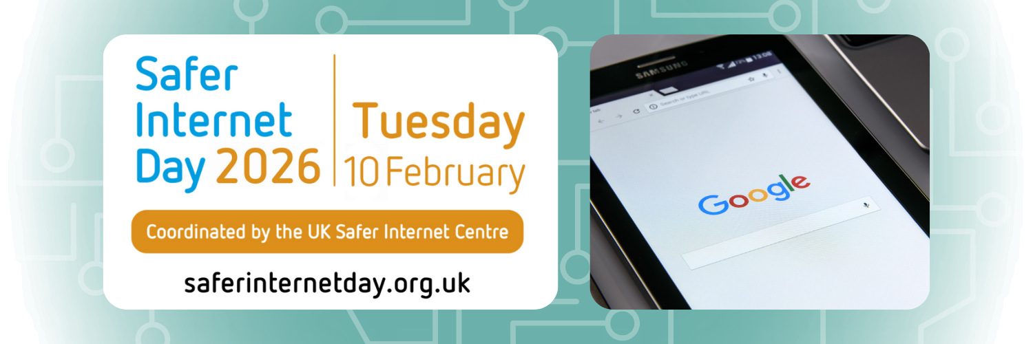 Safer Internet Day 2026, Tuesday 10 February, coordinated by the UK Safer Internet Centre. safeinternetday.org.uk. Next to an image of a tablet showing the Google search bar.