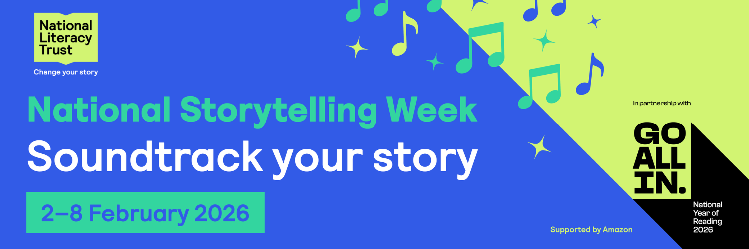 National Literacy Trust logo, followed by text reading 'National Storytelling Week, Soundtrack your Story. 2-8 February' Next to the National Year of Reading 'Go All In' logo.