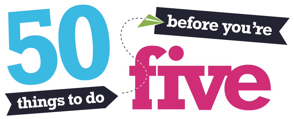 Graphic design featuring text "50 things to do before you're five" with "50" in large blue font and "five" in large pink font, connected by dashed line and accompanied by a small green paper airplane.