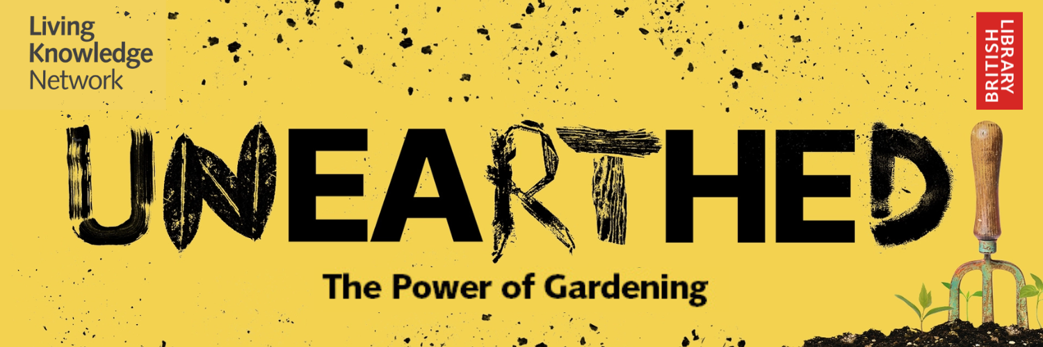 Unearthed, the Power of Gardening