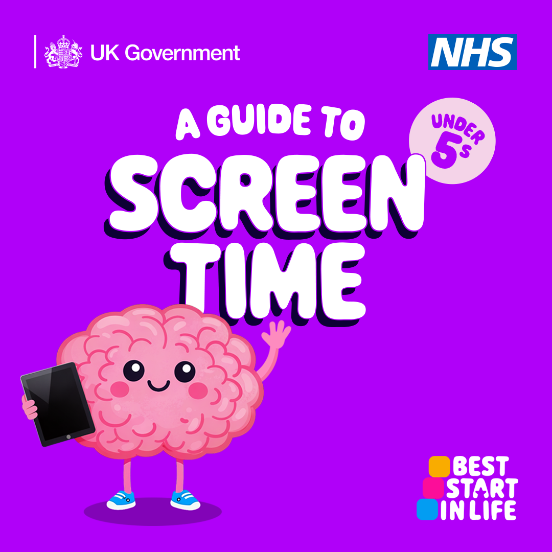 A colourful digital poster from UK Government and NHS titled "A Guide to Screen Time Under 5s" features a cartoon brain character holding a tablet and waving.