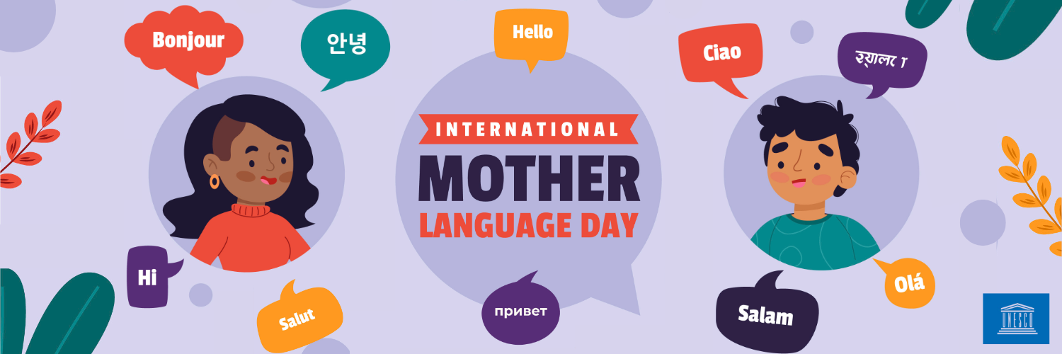 International Mother Language Day, shows two cartoon people talking to each other surrounded by various speech bubbles that have greetings from different languages.