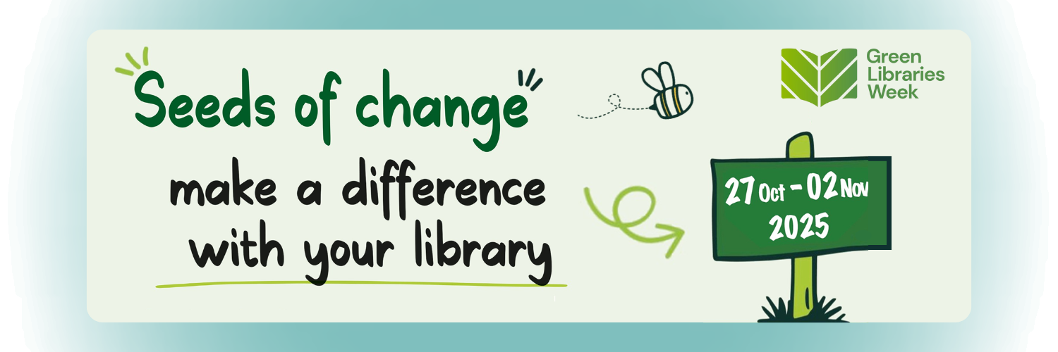 "Seeds of Change" make a difference with your library, Green Libraries Week logo