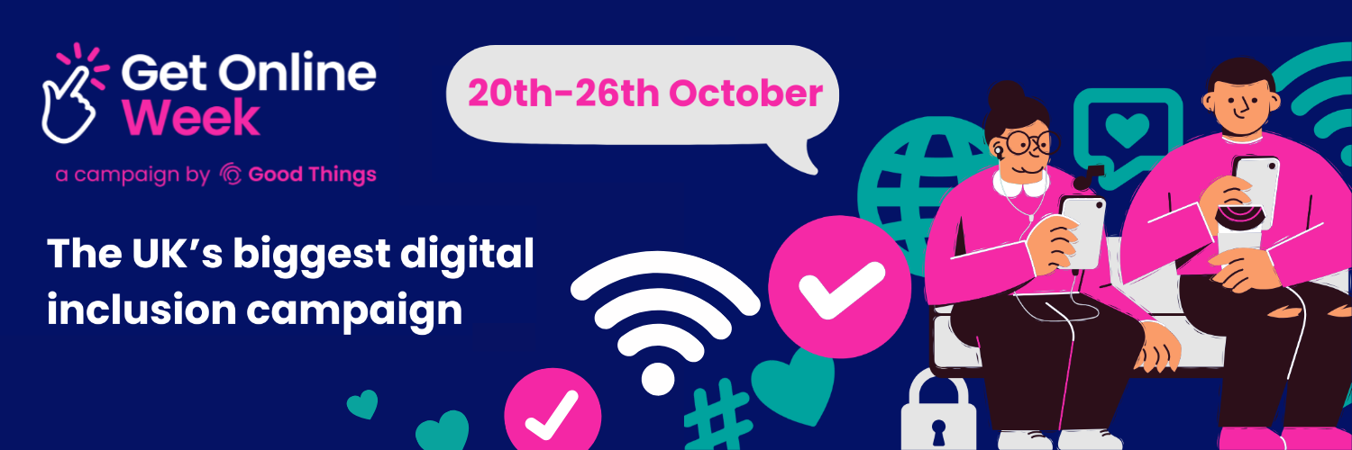 Get Online Week, the UK's biggest digital inclusion campaign. 20th-26th October, two people sat on their phones.