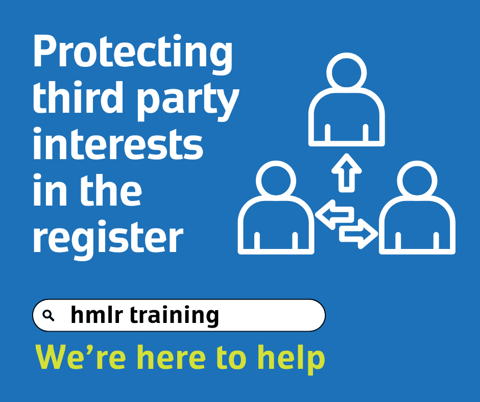 Three outline figures connected by arrows, with text saying 'Protecting third party interests in the register' and 'We're here to help'.