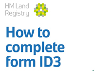 The HM Land Registry logo above the text: How to complete form ID3.