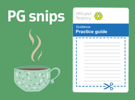 A cartoon tea cup under the words 'PG snip' with a cartoon document alongside.