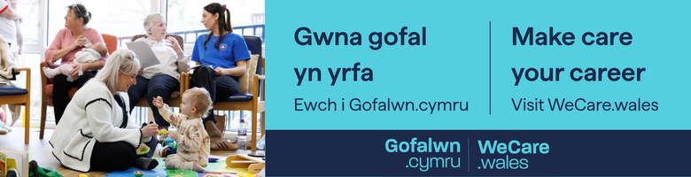 Make care your career. Visit WeCare.wales banner