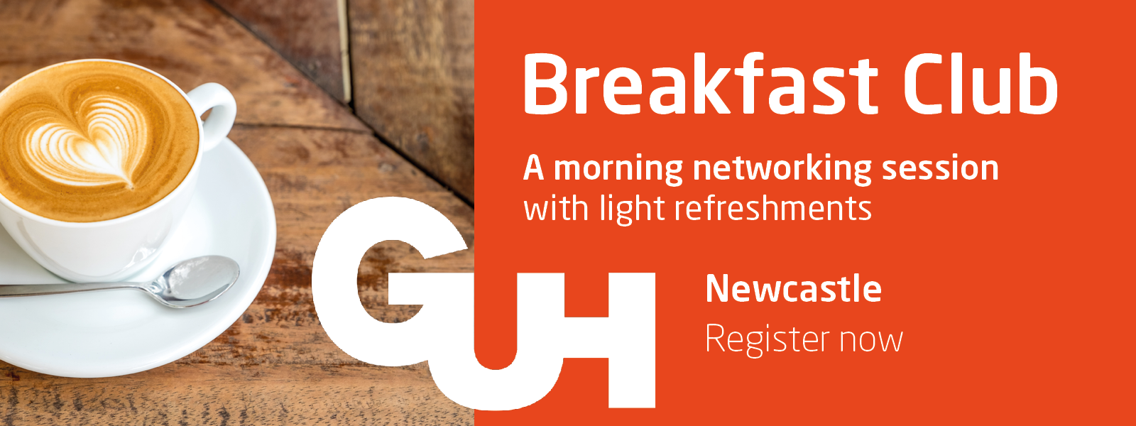 Artwork for 'Newcastle GUH Networking Breakfast' event